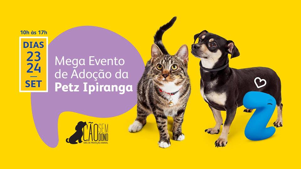 Mega Evento de Adoção da Petz Ipiranga